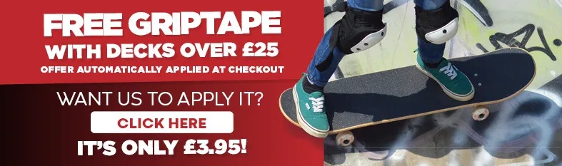 Apply Skateboard Grip tape 