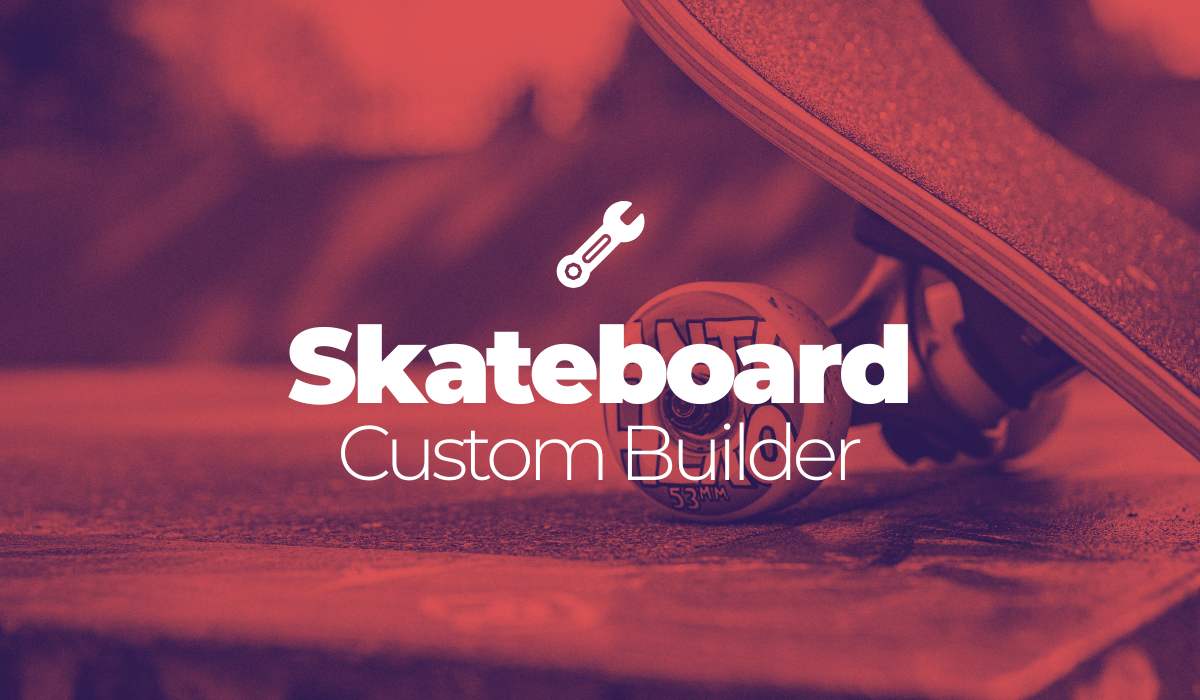 skateboard builder